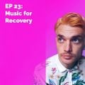 Arad and Friends: Ep 23 Music for Recovery