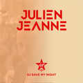 DJ SAVE MY NIGHT Julien Jeanne - Virgin Radio France DJ Set 6-07-2020