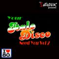Your Italo Disco Need You Vol 2 