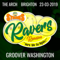 Groover Washington (live DJ set) - Sterns Ravers Reunion - Here We Go Again - 23/03/19