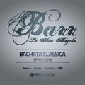 Bachata Classica (LNM - Spring 2012 Mix)
