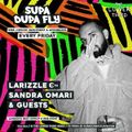 Supa Dupa Fly Fridays @ Lower Third Soho (Hiphop, RnB, Afrobeats) - DJ LARIZZLE