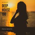 Deep House 190 (Melodic House, Deep Tech & Afro House Session)