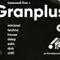 Granplus - BLACK 3 parts (live)