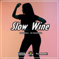 Slow Wine By Dj Gazza