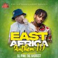 Dj Pink The Baddest - East Africa Anthem Vol.19 (Pink Djz)