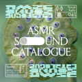 ASMR Sound Cataloge: 10th July '22