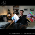 A Way From Home #1: Tom Ravenscroft