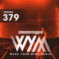 Cosmic Gate - WAKE YOUR MIND Radio Episode 379