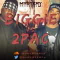 @DJMYSTERYJ - Biggie VS 2PAC