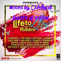 Life To Live Riddim (konsequence musik 2016) Mixed By MELLOJAH FANATIC OF RIDDIM