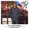 001 - Hip Hop & RNB Mix By DJ Scyther