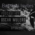 Oscar Mulero - Live @ Bassiani Invites Podcast#27, Tiflis - Georgia  (07.05.2017)