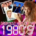 THE GREATEST HITS OF THE 80'S : 19