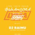 LYMA Tokyo Radio Episode 044 with DJ RAIMU