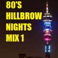 80's HILLBROW NIGHTS