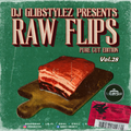 DJ GlibStylez - Raw Flips Vol.28 (Hip Hop Remixes)