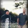 United Freedom Collective w/ Robbie and Wai Fung - 11th August 2020