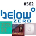 Below Zero Show 562