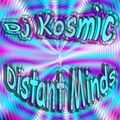 Dj Kosmic - Distant Minds