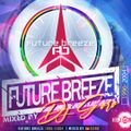 The Best Of Future Breeze // 100% Vinyl // 1996-2004 // Mixed By DJ Goro