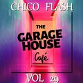 CHICO FLASH presents THE GARAGEHOUSE CAFE ~ Vol 29 OCTOBER