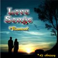 Love Songs ~ Remixed