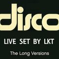 DISCO LONG VERSIONS 28-12-2020 LIVE SET BY LKT