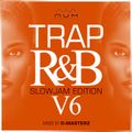 2020 NEW R&B songs | Trap R&B V6