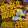 GOLDEN HOUR : JANUARY - FEBRUARY 2004