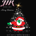 JFK DEEJAY • MERRY CHRISTMAS 2016 MINIMIX (HIP-HOP & TWERK)