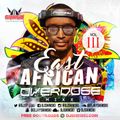 East African Overdose Mix Vol 3