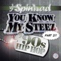 DJ Spinbad - You Know My Steez 2 (2012)