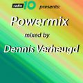 20220123 Powermix part 1 - (herh van 20201120 2 tracks meer) Dennis Verheugd