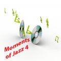 Moments of Jazz 4