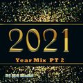 2021 Year Mix PT 2