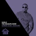 Supa D - The HouSupa Show 02 AUG 2020