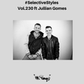 Selective Styles Vol.230 ft Jullian Gomes