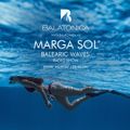 Balearic Waves with Marga Sol -  Under The Sea [Balatonica Radio]