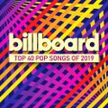 Billboard Top 40 Pop Songs of 2019