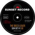 Sun-Set #038 - The Disco Lover