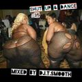 SHUT UP & DANCE #35 DJ T.SM0oTH