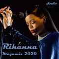 Rihanna Mix 2020