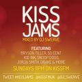 KISS JAMS MIXED BY DJ SWERVE 10APR16