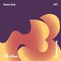Dub Rituals 027 - Dakta Dub [11-10-2018]