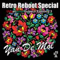 Yan De Mol - Retro Reboot Special (Ungarische Gulasch Edition 2.3)