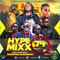 DJ BUNDUKI HYPE MIXX VOL 74 2020