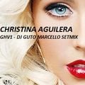 CHRISTINA AGUILERA GHV1 - DJ GUTO MARCELLO SETMIX (2K17)
