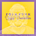 Folk Funk and Trippy Troubadours 96