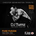 DJ Tumz 24.07.20 Fuse Fusion_Chester Bennington Tribute